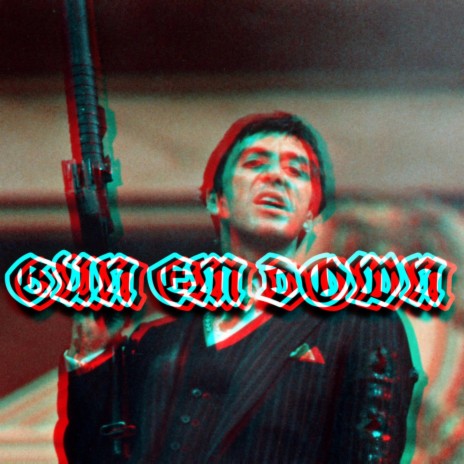 Gun Em Down | Boomplay Music