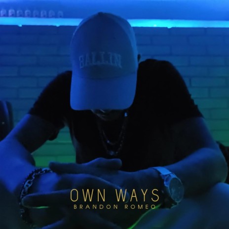 Own Ways | Boomplay Music