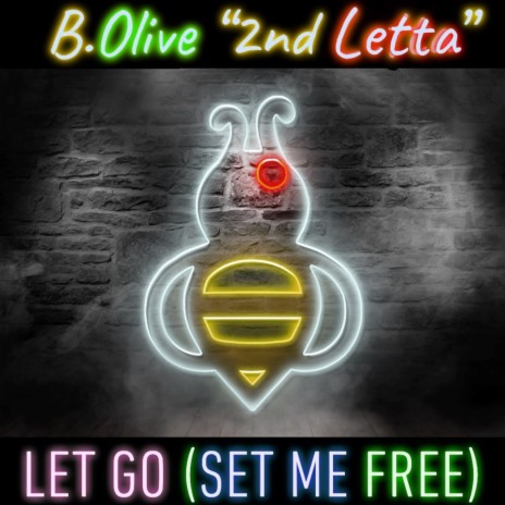 Let Go (Set Me FREE) | Boomplay Music