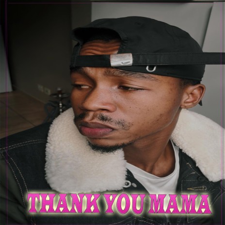 Thank You Mama | Boomplay Music