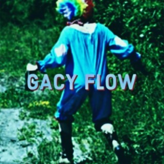 Gacy Flow