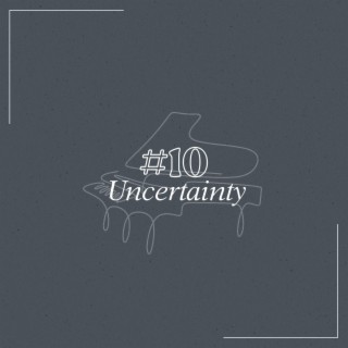 Uncertainty