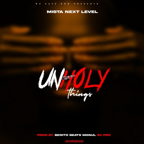 Unholy things | Boomplay Music