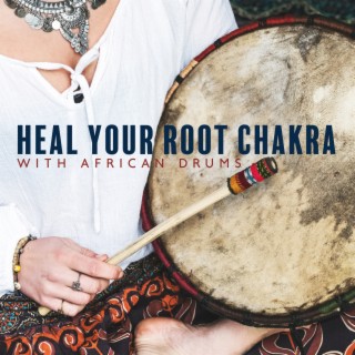 Heal your Root Chakra with African Drums in the Jungle