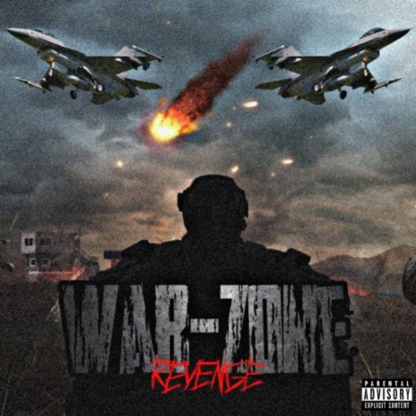 war-zone / revenge ft. Yungboi10k