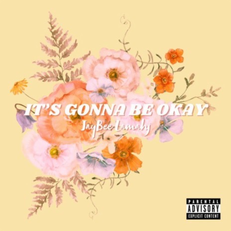 It's Gonna Be Okay | Boomplay Music