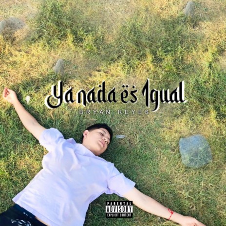 Ya nada es Igual | Boomplay Music