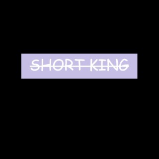 SHORT KING