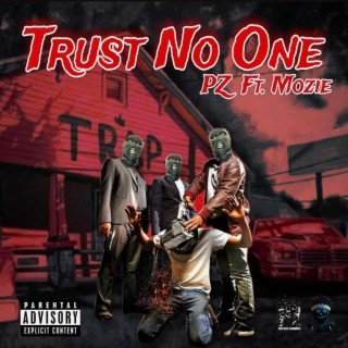 Trust No One