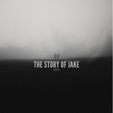 The Story Of Jake (From Parabellum The Album) | Boomplay Music