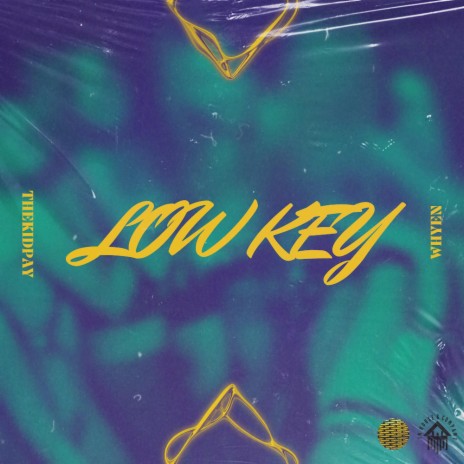 Low Key ft. TheKidPay
