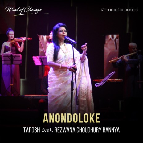 Anondoloke ft. Rezwana Choudhury Bannya | Boomplay Music