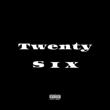 Twenty-Six | Boomplay Music