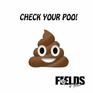 Check Your Poo!