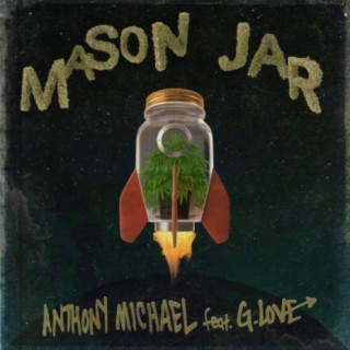 Mason Jar (feat. G. Love)