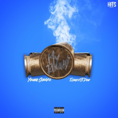My Round ft. Flamez YF Don | Boomplay Music