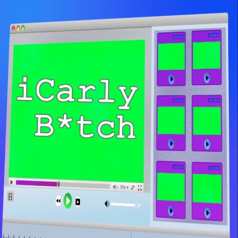 iCarly B*tch