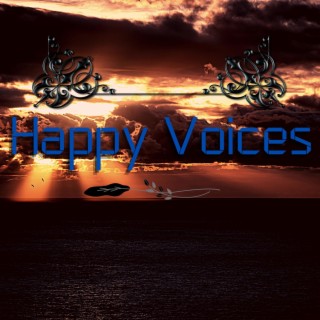 Happy Voices lyrics | Boomplay Music