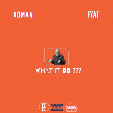 What It Do ft. Fyat | Boomplay Music