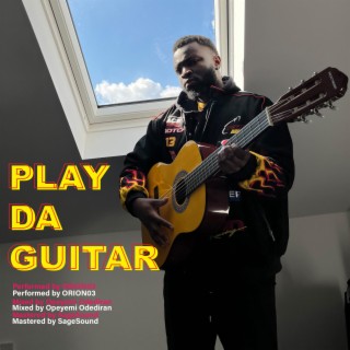 PLAY DA GUITAR