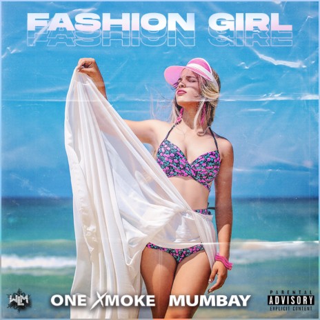 Fashion Girl ft. One Xmoke | Boomplay Music