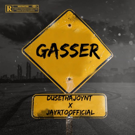 Gasser ft. Dusethajoynt | Boomplay Music