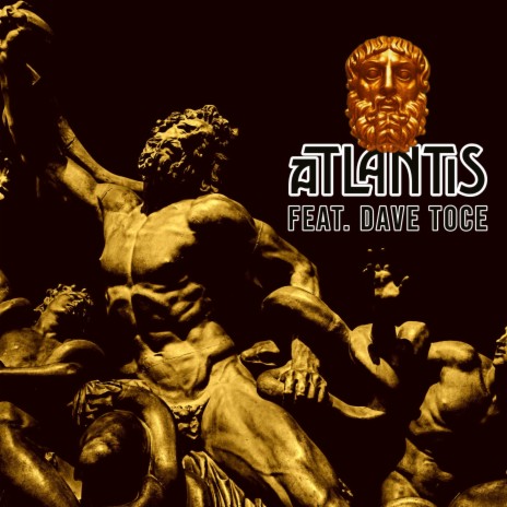 Atlantis ft. Dave Toce | Boomplay Music