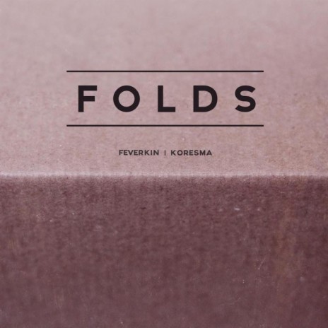 Folds ft. Koresma | Boomplay Music