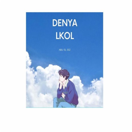 denya lkol | Boomplay Music