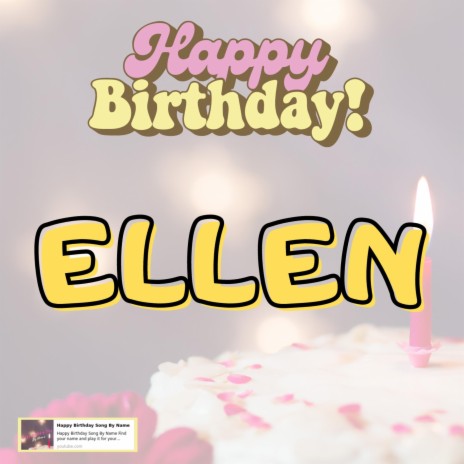 Happy Birthday Ellen Song New
