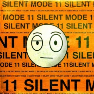 Silent Mode 11