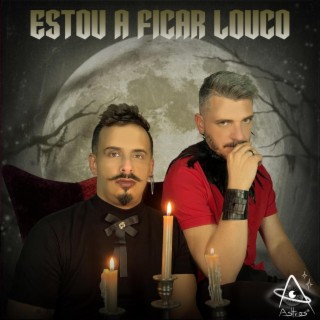 Estou a ficar louco lyrics | Boomplay Music