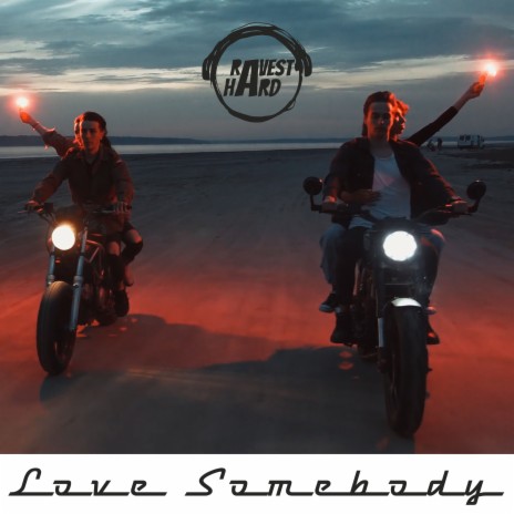 Love Somebody (Radio Version) | Boomplay Music