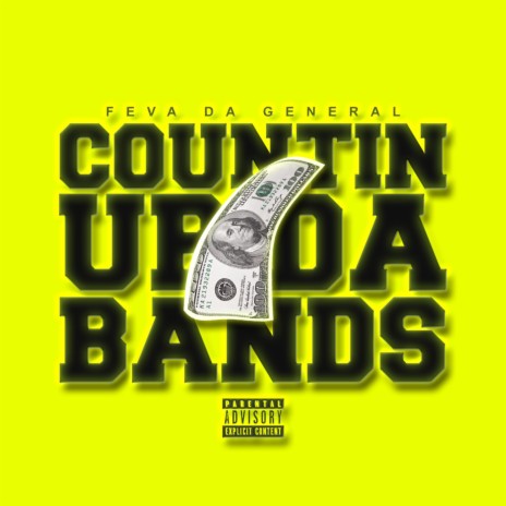 Countin' Up Da Bands | Boomplay Music