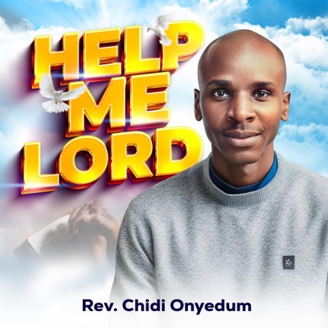 Help Me Lord | Boomplay Music