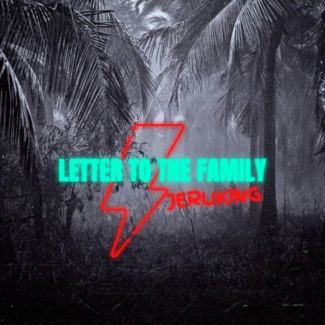 Letter To The Family | Boomplay Music