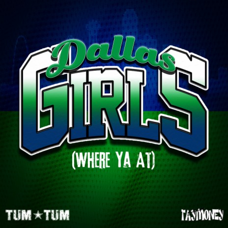 Dallas Girls (Where Ya At) [Radio Edit] ft. Tay Money | Boomplay Music