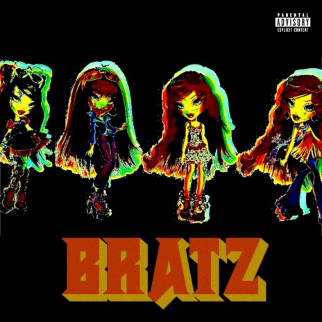 BRATZ | Boomplay Music