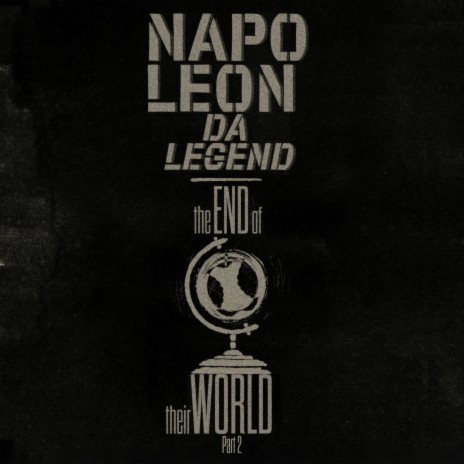 The end of Their World Part II ft. Napoleon Da Legend