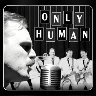 Only Human