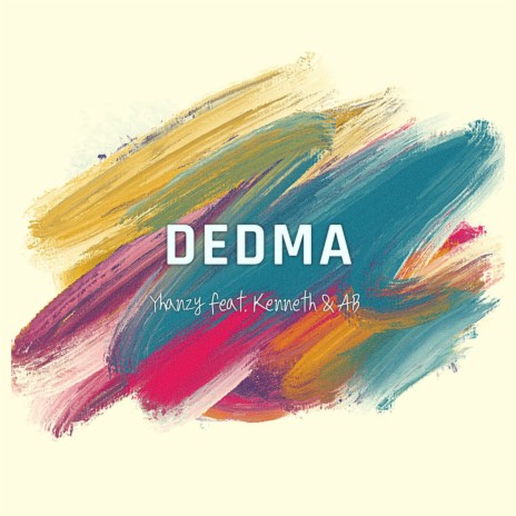 Dedma ft. Kenneth & Ab | Boomplay Music