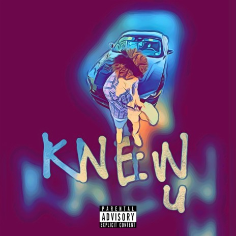 Knew U | Boomplay Music