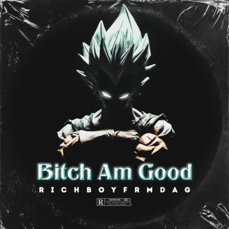 bitch am. good | Boomplay Music