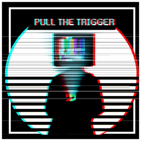 Pull the Trigger | Boomplay Music