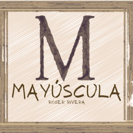 M mayúscula