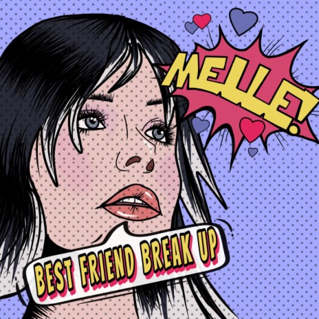 Best Friend Break Up | Boomplay Music
