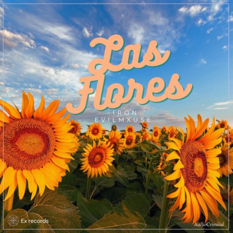 Las Flores ft. Evilmxuse | Boomplay Music