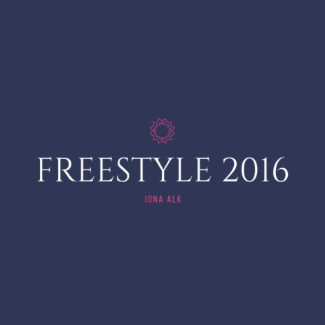 Freestyle2k16 | Boomplay Music