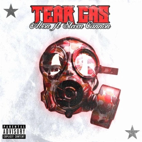 Tear Gas ft. $teven Cannon | Boomplay Music