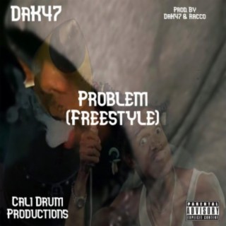 Problem (Freestyle)